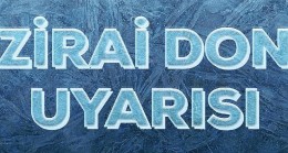 İzmir Valiliği’nden Zirai Don Uyarısı