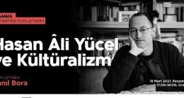 CAMMA Perşembe Konuşmaları’nın konuğu Tanıl Bora: “Hasan Âli Yücel ve Kültüralizm”