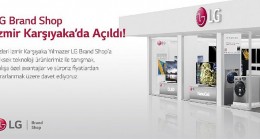 LG’den İzmir’e Bir LG Brand Shop Daha