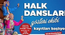 Büyükşehir Belediyesi gençlerden Halk Dansları Gösteri Ekibi kuruyor