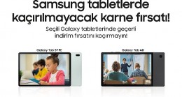 Samsung tabletlerde kaçırılmayacak karne kampanyası