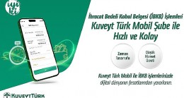“İhracat Bedeli Kabul Belgesi" işlemleri Kuveyt Türk Mobil Şube ile daha hızlı ve kolay