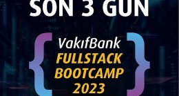 'VakıfBank Fullstack Bootcamp 2023' için geri sayım başladı