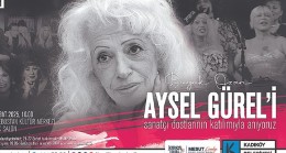 Büyük Ozan Aysel Gürel Kadıköy’de Anılacak