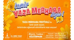 Kültürpark’ta “Yaza Merhaba Festivali” başlıyor
