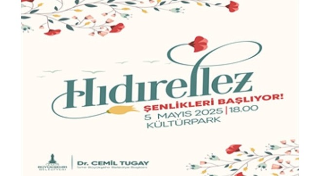 Hıdırellez Ateşi Kültürpark’ta yakılacak