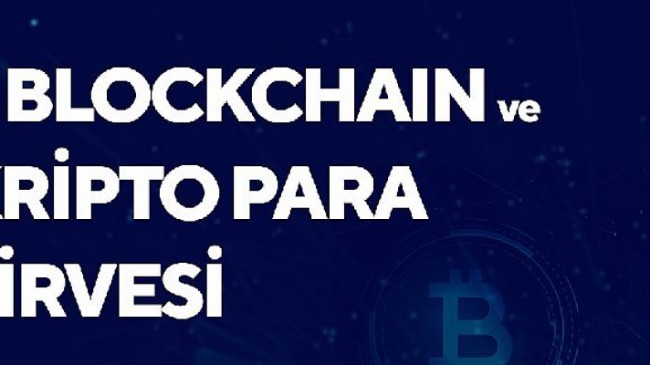 Huobi, 30 Mayıs’ta “Blockchain ve Kripto Para Zirvesi” düzenliyor.