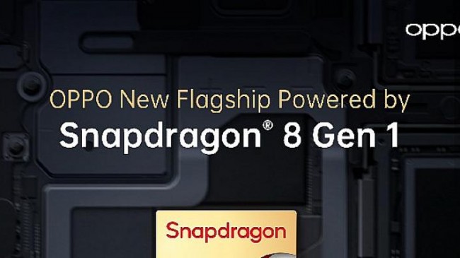 OPPO’nun Yeni Amiral Gemisi Akıllı Telefonu Premium Snapdragon 8 Gen 1 Mobil Platforma Sahip Olacak