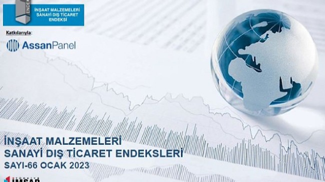 Türkiye İMSAD Dış Ticaret Endeksi sonuçlarını açıklandı: İnşaat malzemeleri ihracatı ocakta 2,24 milyar dolar oldu