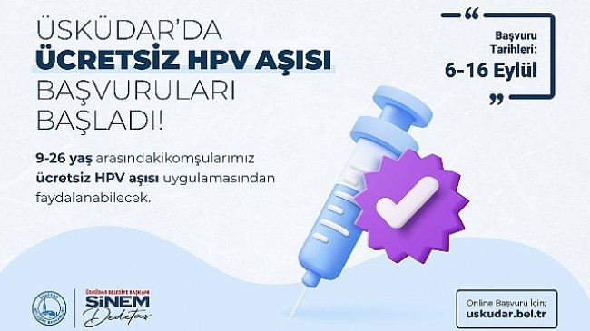 Üsküdar’da Ücretsiz HPV Aşısı İçin Başvurular Başladı