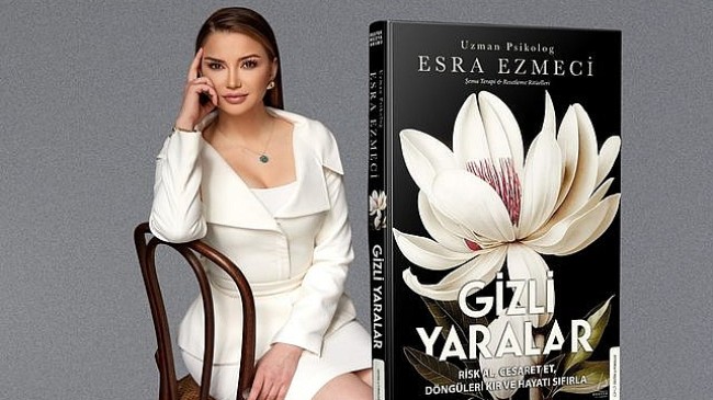 Esra Ezmeci’den Yeni Kitap: Gizli Yaralar