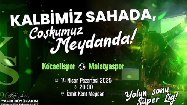 Kalbimiz sahada, coşkumuz meydanda