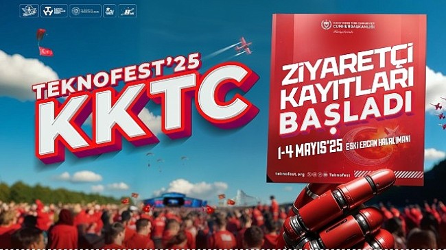 TEKNOFEST KKTC ziyaretçi kayıtları başladı!