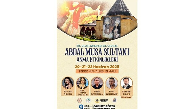 Abdal Musa Anma Etkinlikleri başlıyor