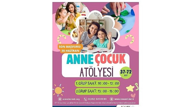 KO-MEK’te “Anne-Çocuk Atölyesi” başlıyor