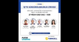 Turkcell ana sponsorluğunda iş’te sürdürülebirlik zirvesi yarın gerçekleşiyor