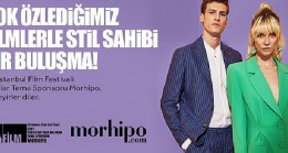 Morhipo ile 40. İstanbul Film Festivali “Galalar” Heyecanı Başlıyor