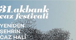 31. Akbank Caz Festivali, 1-10 Ekim tarihleri arasında sanatseverlerle buluşuyor
