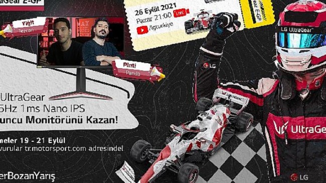 LG Türkiye ile Ezber Bozan Yarış Heyecanı “LG UltraGear E-GP” ile Devam Ediyor