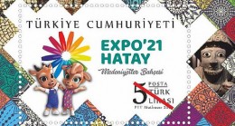 PTT’DEN “EXPO’21 Hatay” Konulu Anma Pulu ve İlkgün Zarfı