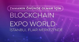 Blockchain EXPO World, üniversite öğrencileriyle blockchain ekosistemini bir araya getiriyor