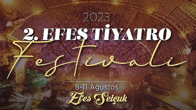 Efes Selçuk'ta Tiyatro Festivali başlıyor