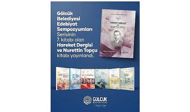 golcuk-belediyesinden-edebiyat-dunyasina-bir-eser-daha-hareket-dergisi-ve-nurettin-topcu-kitabi-yayinlandi.jpg