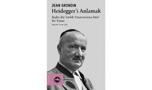 jean-grondinden-heidegger-felsefesine-kapsamli-bir-rehber-heideggeri-anlamak.jpg