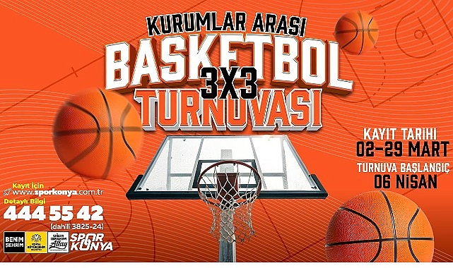 konya-buyuksehir-kurumlar-arasi-3x3-basketbol-turnuvasi-kayitlar-basladi.jpg