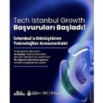 Tech Istanbul Growth 2026 Başvuruları Başladı