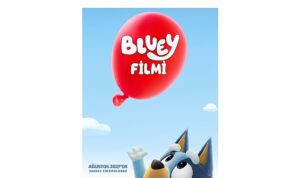 “Bluey Filmi”nden İlk Fragman ve Afiş Yayınlandı