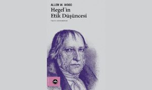 VBKY ‘Hegel’in Etik Düşüncesi’ni yayımladı