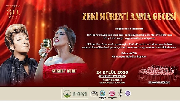 Şarkılar Osmangazi’de Zeki Müren İçin Söylenecek