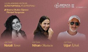 ‘Sinema Okulları Öğrenci Filmleri Yarışması’nda jüri üyeleri açıklandı!